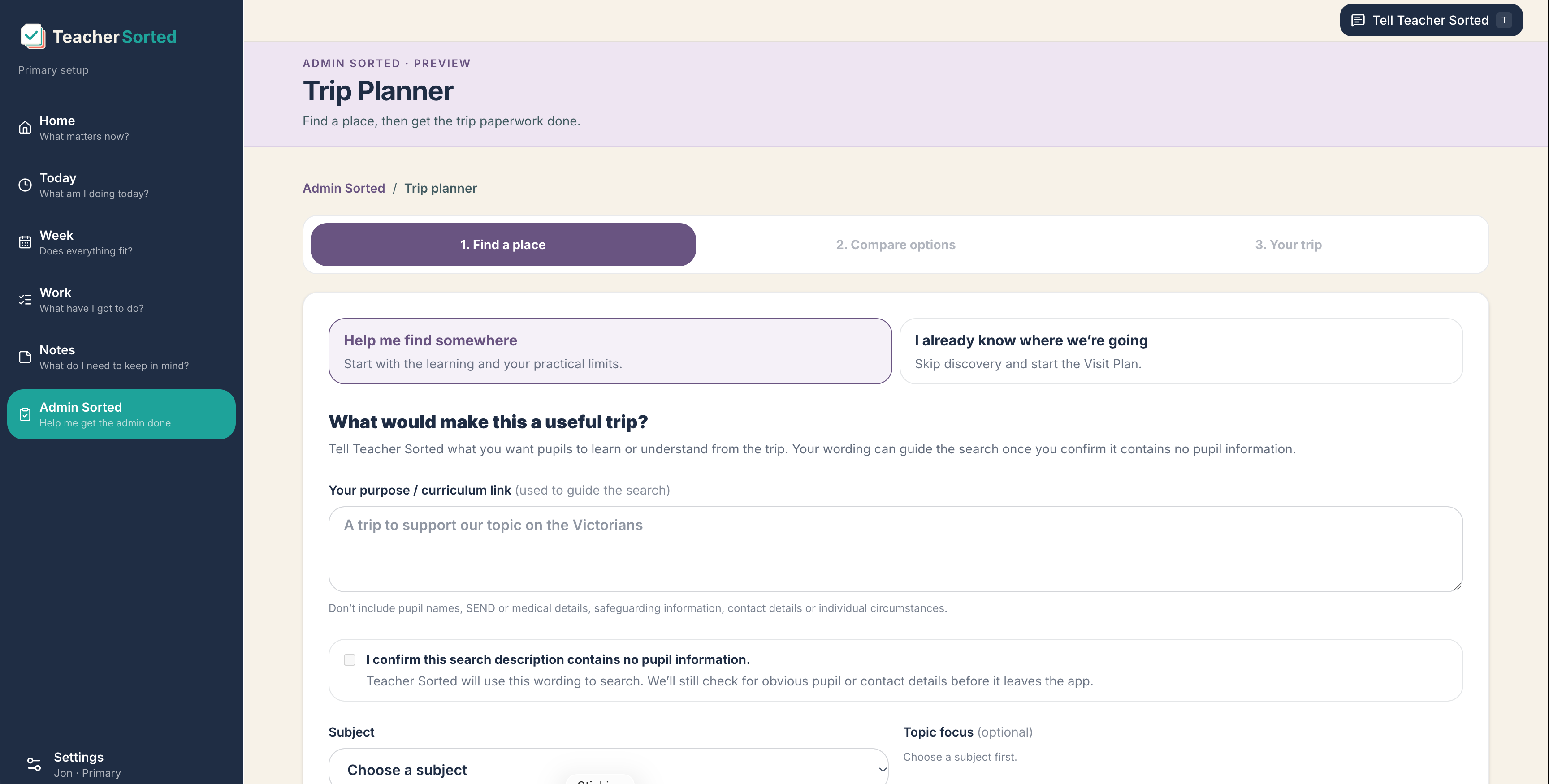 Admin Sorted Trip Planner showing the stages for finding a place, comparing options and planning the trip
